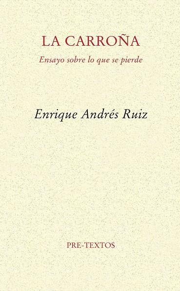 LA CARROÑA | 9788494578847 | ANDRÉS RUIZ, ENRIQUE | Galatea Llibres | Librería online de Reus, Tarragona | Comprar libros en catalán y castellano online