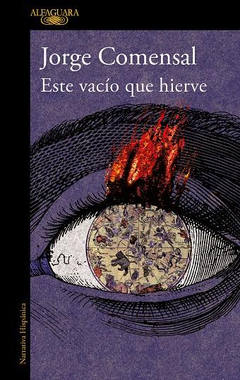 ESTE VACÍO QUE HIERVE | 9788420474090 | COMENSAL, JORGE | Galatea Llibres | Librería online de Reus, Tarragona | Comprar libros en catalán y castellano online