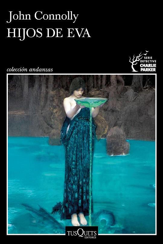 HIJOS DE EVA (SERIE CHARLIE PARKER 23) | 9788411078061 | JOHN CONNOLLY | Galatea Llibres | Llibreria online de Reus, Tarragona | Comprar llibres en català i castellà online