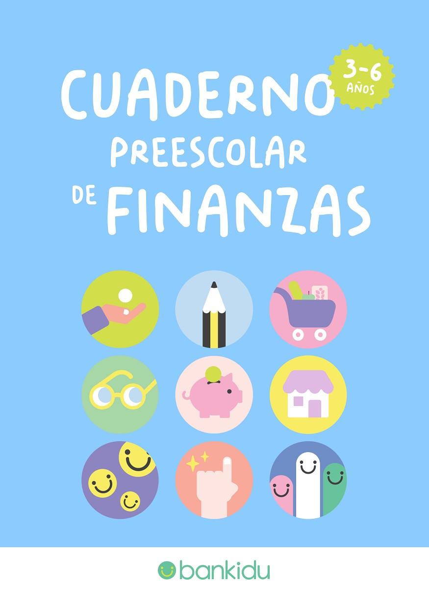 CUADERNO PREESCOLAR DE FINANZAS | 9791399086447 | BANKIDU | Galatea Llibres | Llibreria online de Reus, Tarragona | Comprar llibres en català i castellà online