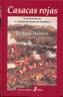 CASACAS ROJAS                                      UNA HISTO | 9788435026550 | HOLMES, RICHARD | Galatea Llibres | Librería online de Reus, Tarragona | Comprar libros en catalán y castellano online