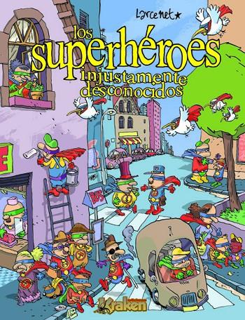 SUPERHEROES, INJUSTAMENTE DESCONOCIDOS | 9788493628109 | LARCENET, MANU | Galatea Llibres | Llibreria online de Reus, Tarragona | Comprar llibres en català i castellà online