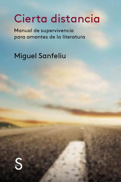 CIERTA DISTANCIA | 9788477375418 | SANFELIU, MIGUEL | Galatea Llibres | Llibreria online de Reus, Tarragona | Comprar llibres en català i castellà online