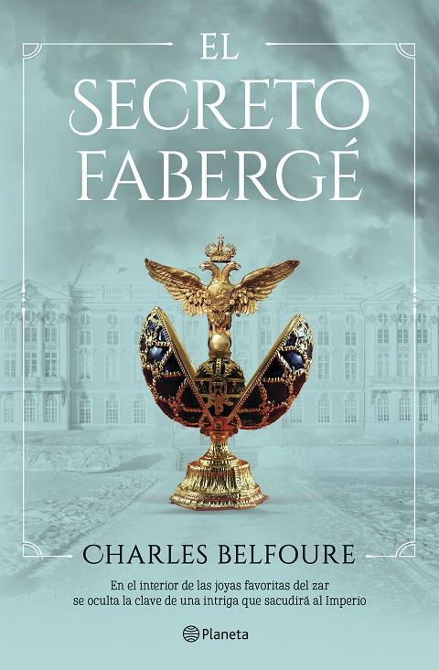 EL SECRETO FABERGÉ | 9788408249467 | BELFOURE, CHARLES | Galatea Llibres | Librería online de Reus, Tarragona | Comprar libros en catalán y castellano online