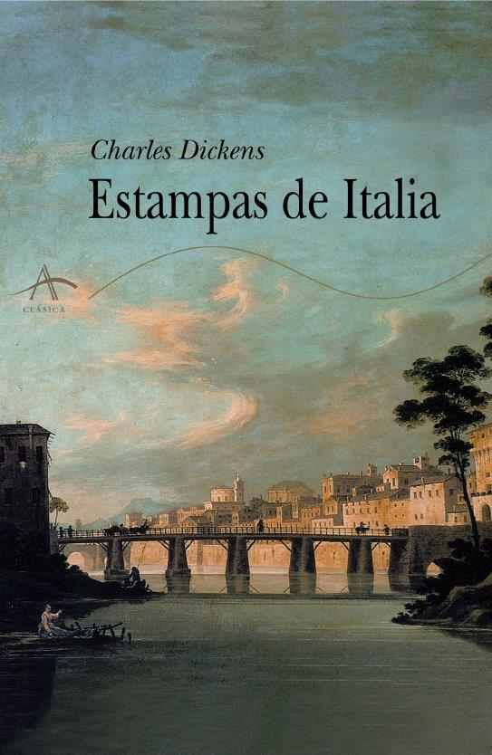 ESTAMPAS DE ITALIA | 9788484281399 | DICKENS, CHARLES | Galatea Llibres | Librería online de Reus, Tarragona | Comprar libros en catalán y castellano online