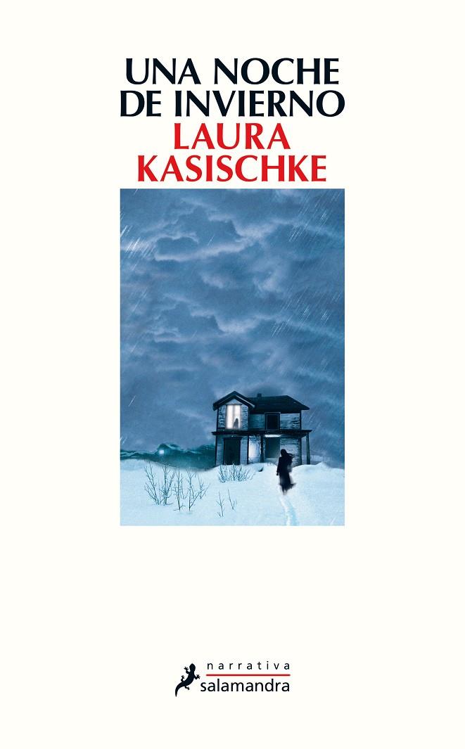 UNA NOCHE DE INVIERNO | 9788498388206 | KASISCHKE, LAURA | Galatea Llibres | Llibreria online de Reus, Tarragona | Comprar llibres en català i castellà online