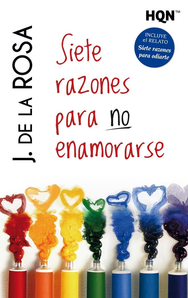 SIETE RAZONES PARA NO ENAMORARSE | 9788468747286 | DE LA ROSA, J. | Galatea Llibres | Librería online de Reus, Tarragona | Comprar libros en catalán y castellano online