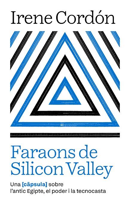 FARAONS DE SILICON VALLEY | 9791387801021 | CORDÓN SOLÀ-SAGALÉS, IRENE | Galatea Llibres | Llibreria online de Reus, Tarragona | Comprar llibres en català i castellà online