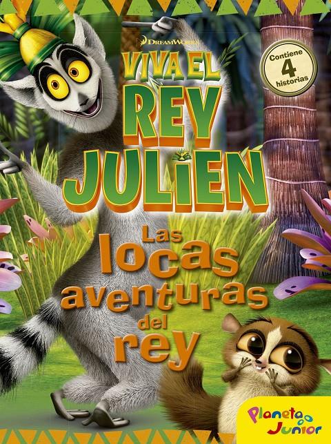 VIVA EL REY JULIEN. LAS LOCAS AVENTURAS DEL REY | 9788408152491 | Galatea Llibres | Llibreria online de Reus, Tarragona | Comprar llibres en català i castellà online