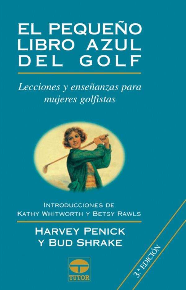 PEQUEÑO LIBRO AZUL DEL GOLF | 9788479023669 | PENICK, HARVEY | Galatea Llibres | Librería online de Reus, Tarragona | Comprar libros en catalán y castellano online