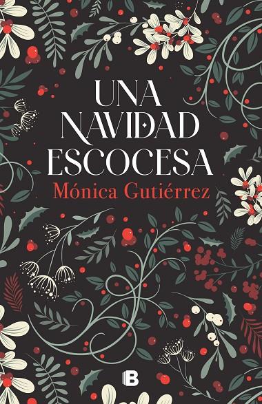 UNA NAVIDAD ESCOCESA | 9788466676977 | GUTIÉRREZ, MÓNICA | Galatea Llibres | Llibreria online de Reus, Tarragona | Comprar llibres en català i castellà online