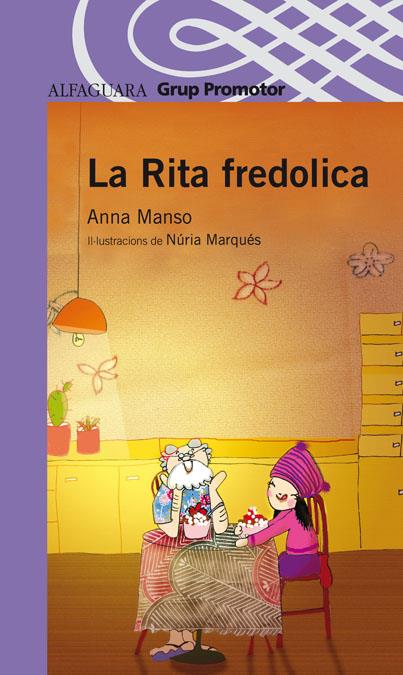 RITA FREDOLICA, LA | 9788484359951 | MANSO, ANNA | Galatea Llibres | Llibreria online de Reus, Tarragona | Comprar llibres en català i castellà online