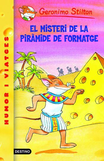 EL MISTERI DE LA PIRÀMIDE DE FORMATGE (GERONIMO STILTON, 17) | 9788492790074 | Galatea Llibres | Llibreria online de Reus, Tarragona | Comprar llibres en català i castellà online