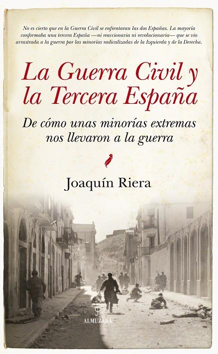 LA GUERRA CIVIL Y LA TERCERA ESPAÑA | 9788416776252 | RIERA GINESTAR, JOAQUÍN | Galatea Llibres | Llibreria online de Reus, Tarragona | Comprar llibres en català i castellà online