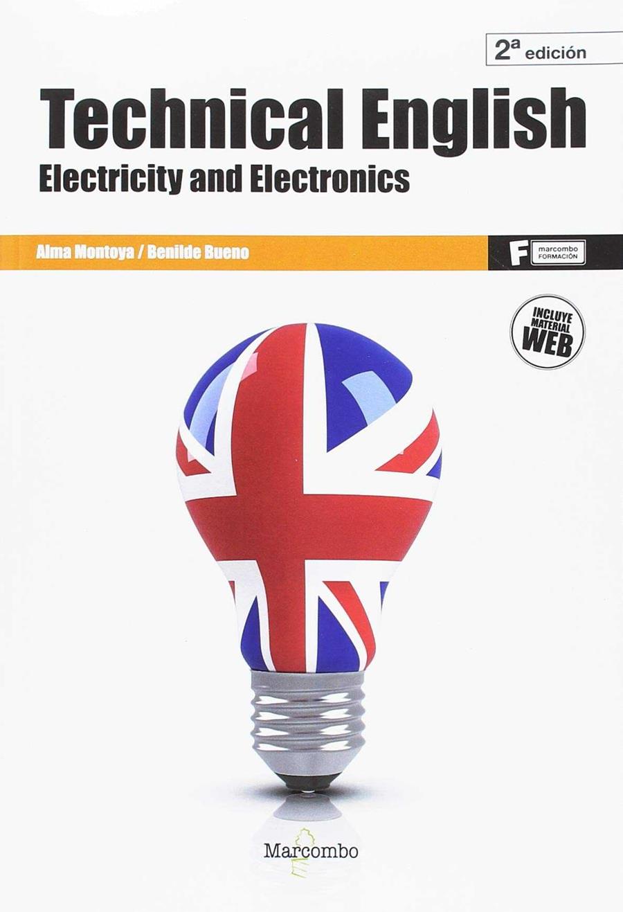 TECHNICAL ENGLISH: ELECTRICITY AND ELECTRONICS 2 ED | 9788426725806 | MONTOYA, ALMA | Galatea Llibres | Llibreria online de Reus, Tarragona | Comprar llibres en català i castellà online