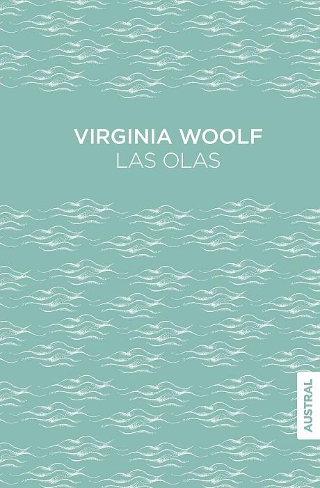 LAS OLAS | 9788408309420 | WOOLF, VIRGINIA | Galatea Llibres | Librería online de Reus, Tarragona | Comprar libros en catalán y castellano online