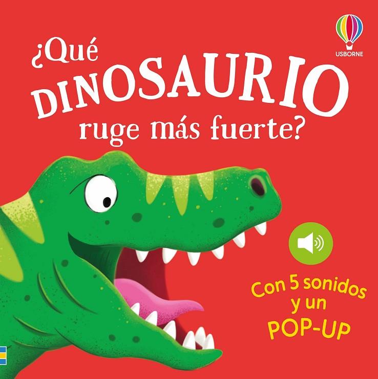 ¿QUÉ DINOSAURIO RUGE MÁS FUERTE? | 9781806070190 | TAPLIN, SAM | Galatea Llibres | Librería online de Reus, Tarragona | Comprar libros en catalán y castellano online