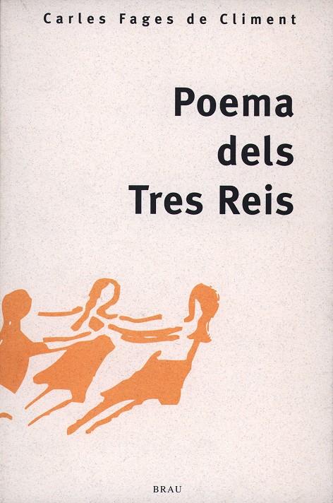 POEMA DELS TRES REIS | 9788488589989 | FAGES DE CLIMENT, CARLES | Galatea Llibres | Librería online de Reus, Tarragona | Comprar libros en catalán y castellano online