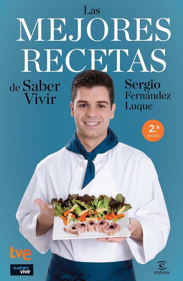 MEJORES RECETAS DE SABER VIVIR | 9788467037999 | FERNÁNDEZ, SERGIO | Galatea Llibres | Librería online de Reus, Tarragona | Comprar libros en catalán y castellano online