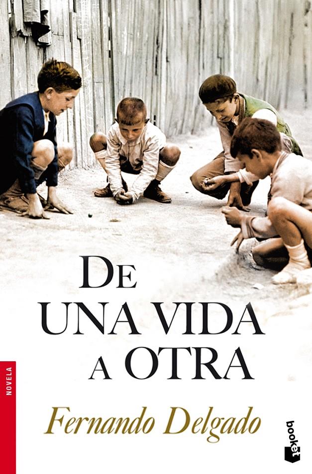 DE UNA VIDA A OTRA | 9788408096016 | DELGADO, FERNANDO | Galatea Llibres | Librería online de Reus, Tarragona | Comprar libros en catalán y castellano online