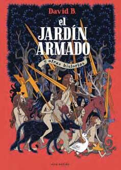 JARDIN ARMADO, EL | 9788496722330 | DAVID B. | Galatea Llibres | Librería online de Reus, Tarragona | Comprar libros en catalán y castellano online
