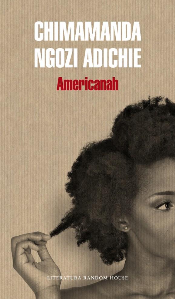 AMERICANAH | 9788439728122 | NGOZI ADICHIE, CHIMAMANDA | Galatea Llibres | Librería online de Reus, Tarragona | Comprar libros en catalán y castellano online