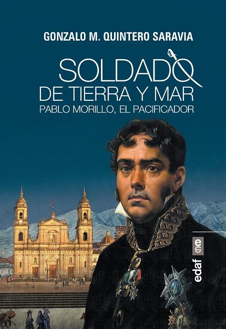 SOLDADO DE TIERRA Y MAR | 9788441437609 | QUINTERO SARAVIA, GONZALO M. | Galatea Llibres | Librería online de Reus, Tarragona | Comprar libros en catalán y castellano online