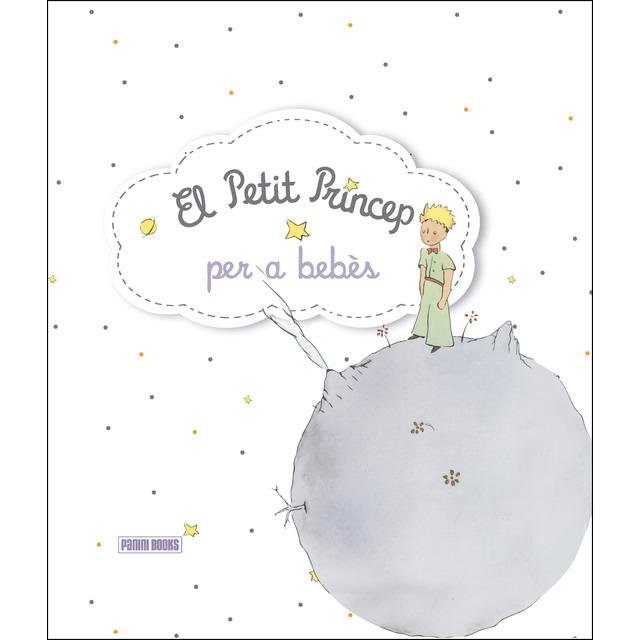 EL PETIT PRINCEP PER A BEBES | 9788490946787 | Galatea Llibres | Llibreria online de Reus, Tarragona | Comprar llibres en català i castellà online