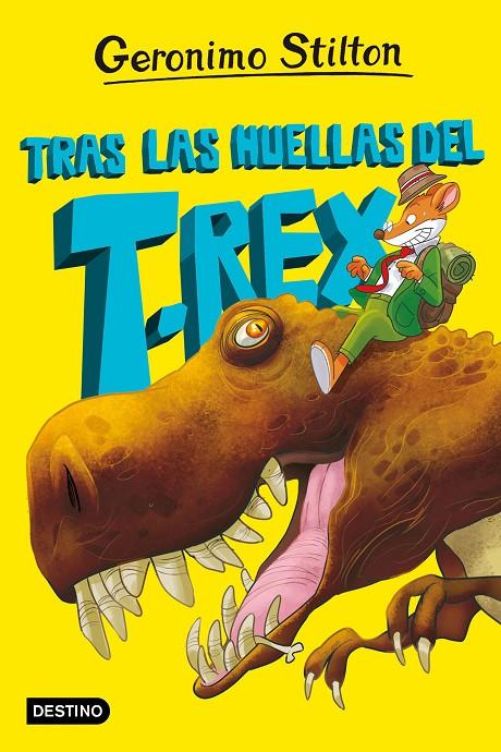 LA ISLA DE LOS DINOSAURIOS 1. TRAS LAS HUELLAS DEL T. REX STILTON | 9788408267614 | Galatea Llibres | Librería online de Reus, Tarragona | Comprar libros en catalán y castellano online