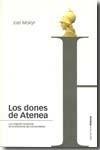 DONES DE ATENEA, LOS | 9788496467811 | MOKYR, JOEL | Galatea Llibres | Librería online de Reus, Tarragona | Comprar libros en catalán y castellano online