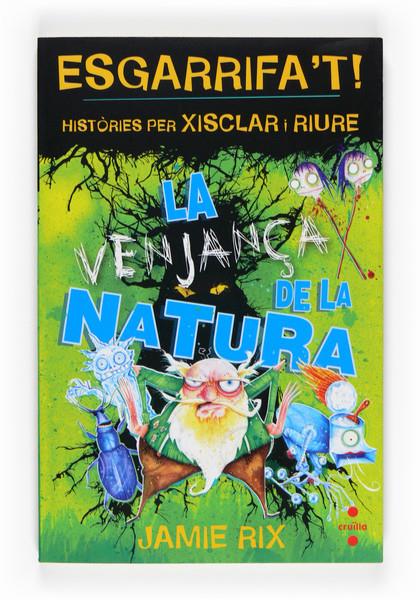 VENJANÇA DE LA NATURA LA | 9788466121507 | RIX. JAMIE | Galatea Llibres | Librería online de Reus, Tarragona | Comprar libros en catalán y castellano online