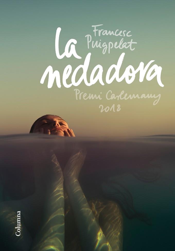 LA NEDADORA | 9788466425179 | PUIGPELAT I VALLS, FRANCESC | Galatea Llibres | Llibreria online de Reus, Tarragona | Comprar llibres en català i castellà online