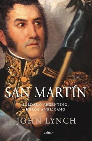 SAN MARTÍN | 9788498920246 | LYNCH, JOHN | Galatea Llibres | Llibreria online de Reus, Tarragona | Comprar llibres en català i castellà online