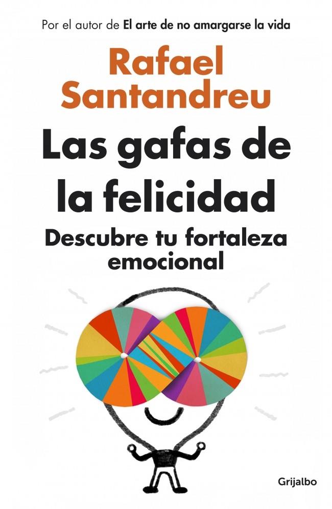 LAS GAFAS DE LA FELICIDAD | 9788425352126 | SANTANDREU, RAFAEL | Galatea Llibres | Librería online de Reus, Tarragona | Comprar libros en catalán y castellano online