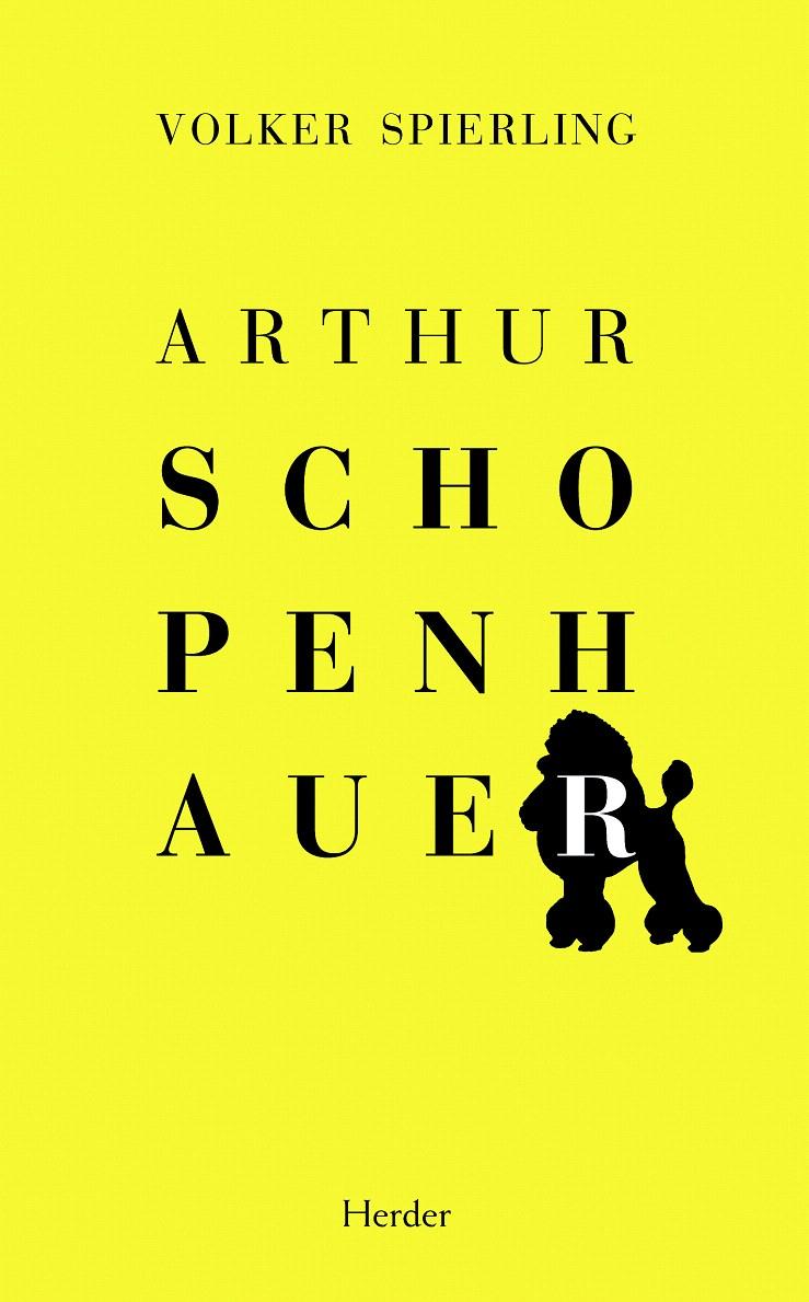 ARTHUR SCHOPENHAUER | 9788425427008 | SPIERLING, VOLKER | Galatea Llibres | Llibreria online de Reus, Tarragona | Comprar llibres en català i castellà online