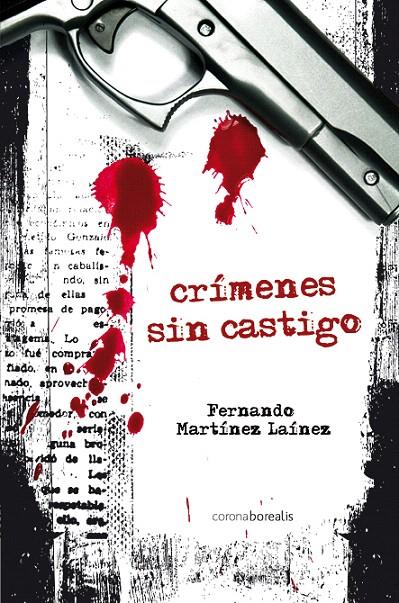 CRÍMENES SIN CASTIGO | 9788492635283 | MARTÍNEZ LAÍNEZ, FERNANDO | Galatea Llibres | Librería online de Reus, Tarragona | Comprar libros en catalán y castellano online