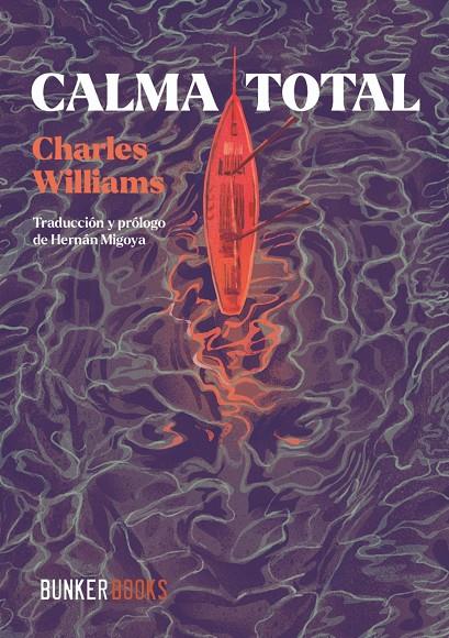 CALMA TOTAL | 9791399109115 | WILLIAMS, CHARLES | Galatea Llibres | Librería online de Reus, Tarragona | Comprar libros en catalán y castellano online