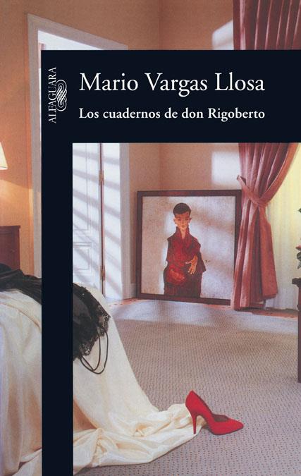 LOS CUADERNOS DE DON RIGOBERTO | 9788420415697 | VARGAS LLOSA, MARIO | Galatea Llibres | Llibreria online de Reus, Tarragona | Comprar llibres en català i castellà online