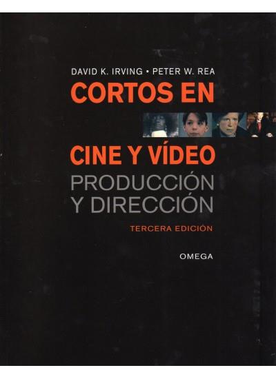 CORTOS EN CINE Y VIDEO | 9788428214742 | IRVING, DAVID | Galatea Llibres | Librería online de Reus, Tarragona | Comprar libros en catalán y castellano online