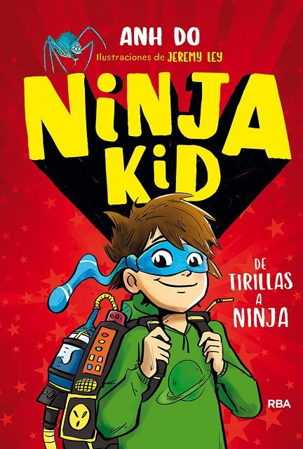 NINJA KID 1. DE TIRILLAS A NINJA | 9788427215030 | ANH DO | Galatea Llibres | Librería online de Reus, Tarragona | Comprar libros en catalán y castellano online