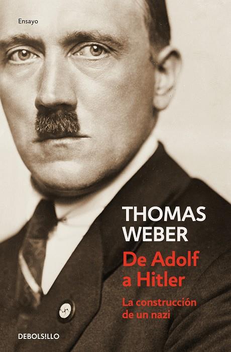 DE ADOLF A HITLER | 9788466349345 | WEBER, THOMAS | Galatea Llibres | Llibreria online de Reus, Tarragona | Comprar llibres en català i castellà online