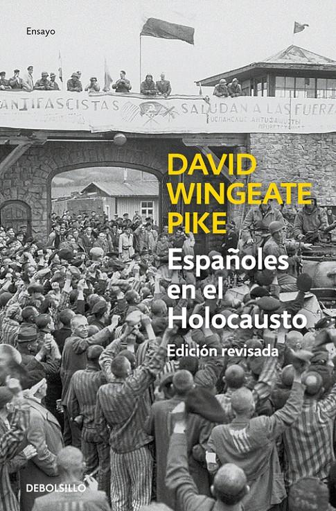 ESPAÑOLES EN EL HOLOCAUSTO (ED. ACTUALIZADA) | 9788490627228 | PIKE, DAVID W. | Galatea Llibres | Librería online de Reus, Tarragona | Comprar libros en catalán y castellano online