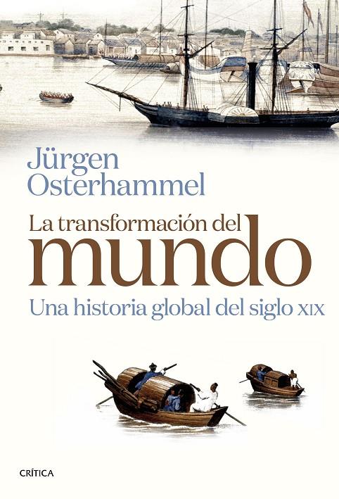 LA TRANSFORMACIÓN DEL MUNDO | 9788491993322 | OSTERHAMMEL, JÜRGEN | Galatea Llibres | Llibreria online de Reus, Tarragona | Comprar llibres en català i castellà online