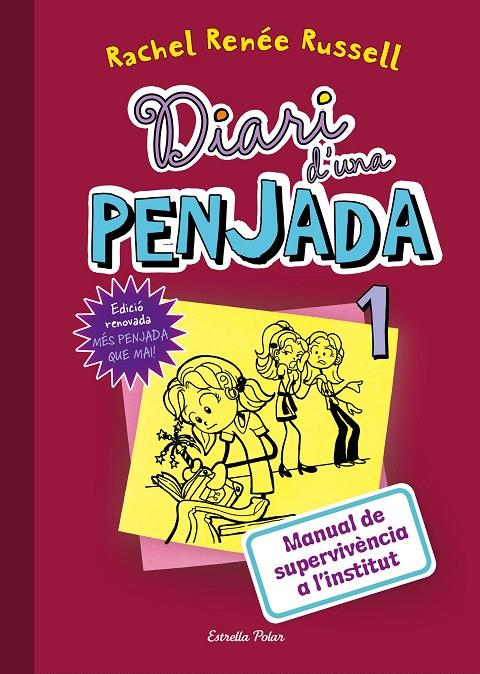 DIARI D'UNA PENJADA 1. MANUAL DE SUPERVIVÈNCIA A L'INSTITUT | 9788491371885 | RUSSELL, RACHEL RENEE | Galatea Llibres | Librería online de Reus, Tarragona | Comprar libros en catalán y castellano online