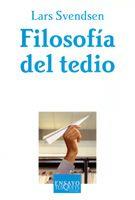FILOSOFIA DEL TEDIO | 9788483104941 | SVENDSEN, LARS | Galatea Llibres | Llibreria online de Reus, Tarragona | Comprar llibres en català i castellà online
