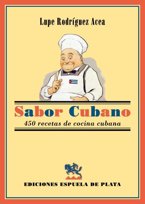SABOR CUBANO | 9788415177746 | RODRÍGUEZ ACEA, LUPE | Galatea Llibres | Librería online de Reus, Tarragona | Comprar libros en catalán y castellano online