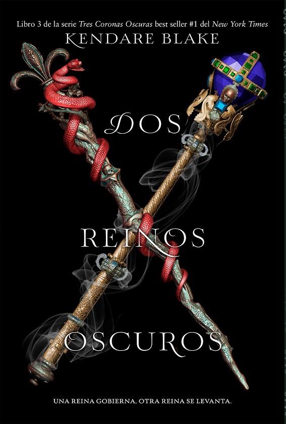 DOS REINOS OSCUROS | 9788494947070 | BLAKE, KENDARE | Galatea Llibres | Llibreria online de Reus, Tarragona | Comprar llibres en català i castellà online