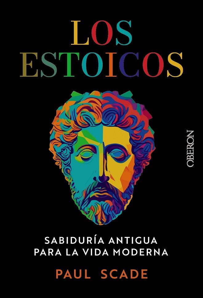 LOS ESTOICOS | 9788441552029 | SCADE, PAUL | Galatea Llibres | Librería online de Reus, Tarragona | Comprar libros en catalán y castellano online