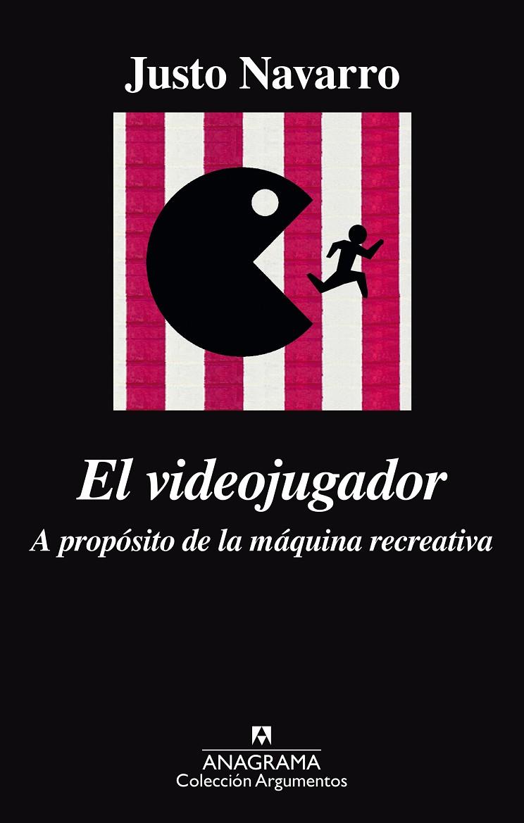 EL VIDEOJUGADOR. A PROPÓSITO DE LA MÁQUINA RECREATIVA | 9788433964120 | NAVARRO, JUSTO | Galatea Llibres | Llibreria online de Reus, Tarragona | Comprar llibres en català i castellà online