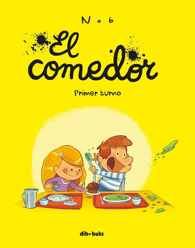 EL COMEDOR | 9788416507801 | NOB | Galatea Llibres | Librería online de Reus, Tarragona | Comprar libros en catalán y castellano online